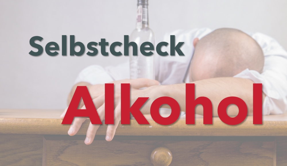 Tools & Tactics: Selbstcheck Alkohol 